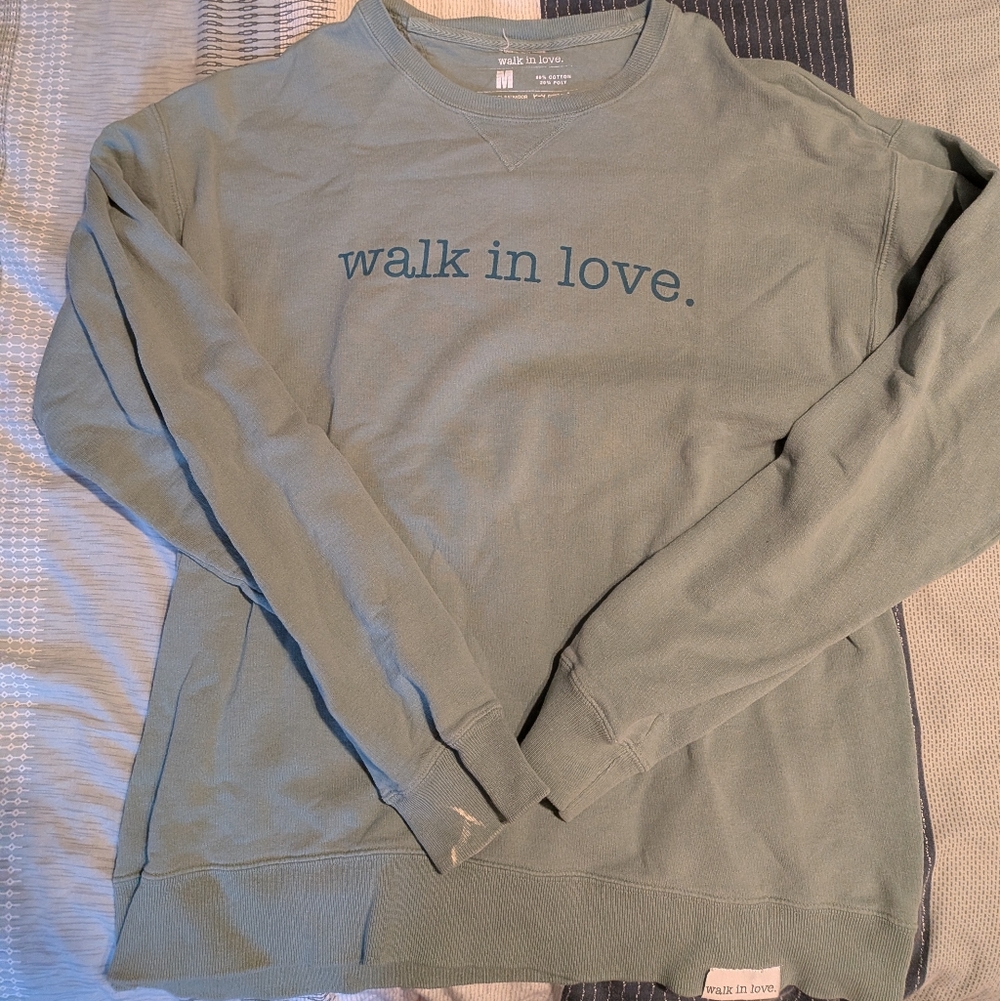 Walk In Love Crew Neck Sweatshirt Size Medium Green